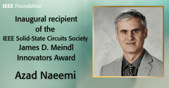 Professor Azad Naeemi Receives the Inaugural James D. Meindl Innovators Award