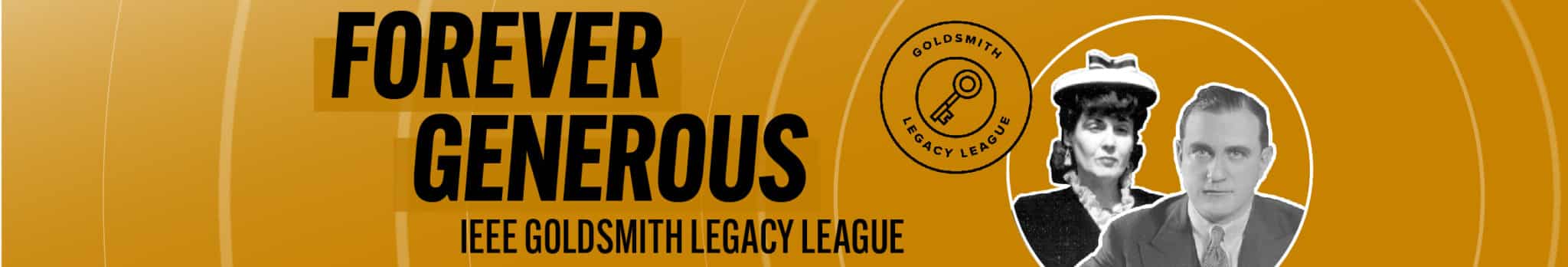 IEEE Goldsmith Legacy League