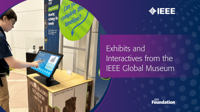 IEEE Global Museum IEEE Global Museum Exhibit